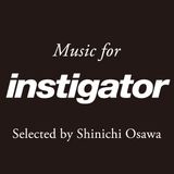 music for instigator 
