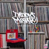Daddy's Mixtape "Live The Life"