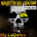 Brachial Drum Podcast