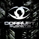Corrupt Systems Techno Podcast