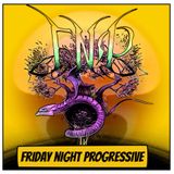 FRIDAY NIGHT PROGRESSIVE
