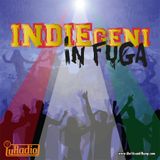 INDIEgeni in fuga - 18/11/2012