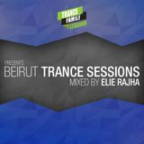 Trance Family Lebanon Pres. Beirut Trance Sessions 175 Mixed By Elie Rajha