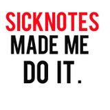Sicknotes- 20th January 2013