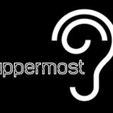 Uppermost - Podcast 1