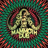 mammothdub, dubstep,dub