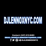 DJLENNOXNYC GANDMA BIRTHDAY MIX 2.10.2018