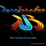 Dyna'JukeBox - Actubox - Jeudi 11 Juillet 2013 By Vénus & Kam