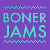 Boner Jams - ep. 1.2 - 22/11/13