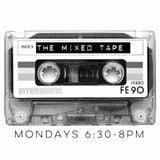 The Mixed Tape // Semester V (Show #2): Remixes & Randoms
