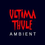 Ultima Thule Ambient Music
