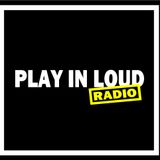 PLAY IN LOUD! RADIO SHOW 114 @ TRAFFIC COLLECTIVE / COOL PEOPLE