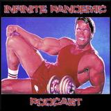 Infinite Pandemic Podcast