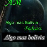 Podcast AM 08-02-2012 algo mas bolivia