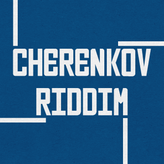 Cherenkov Riddim profile image