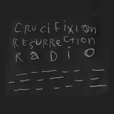 Crucifixion Resurrection Radio profile image