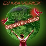 Beyond The Globe, DJ MAVERICK profile image