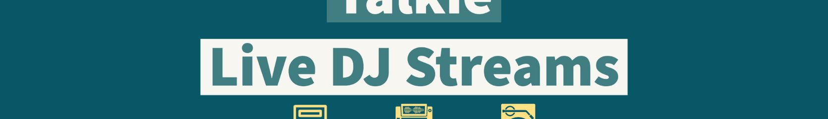 Mixcloud banner for @Talkie