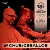 CHUS+CEBALLOS - LIVE FROM PUERTO RICO - Stereo Productions Podcast 647