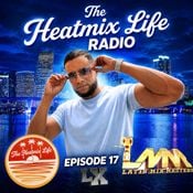 The Heatmix Life Radio with DJ LX Episode 17 (2026)
