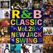 R&B CLASSIC Vol.26 NEW JACK SWING