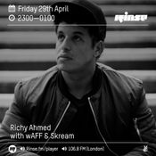 Richy Ahmed Rinse Fm 29.04.16
