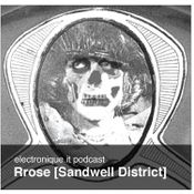Rrose [Sandwell District] Electronique.it Podcast