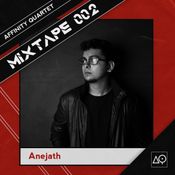 AQ MIXTAPE 002 | ANEJATH