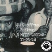 DJ GEOFFREY FEELINGZ OLD HTS REGGAE 12-29-24