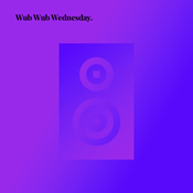 Wub Wub Wednesday