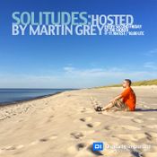 Martin Grey - Solitudes Episode 091 (Incl. Nitkon Guest Mix)