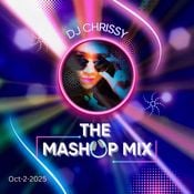 DJ Chrissy - The MashUp Mix