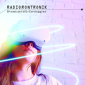 Radio Rontronik: Broadcast 121 (Ear Goggles)