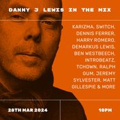 Danny J Lewis In The Mix (Deep House and more)