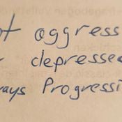 Not aggressive Not depressed always Progressive