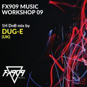 FX909 MUSIC Workshop 09 - DUG-E