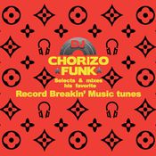Record Breakin' Music Mix by DJ Chorizo Funk