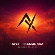 AVLY — Session 002 (Melodic Techno)