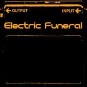 Electric Funeral 15/4/24