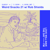 2026-03-01 Weird Snacks | LWSTD-FM