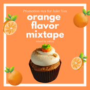 【Juke Vox Promotion mix】orange flavor mixtape【seiyu, character song】