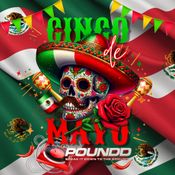 Cinco De Mayo Mix By DjPoundd 2025