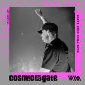 Cosmic Gate - WAKE YOUR MIND Radio Episode 629