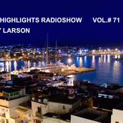 Deep Highlights Radioshow Vol.#71 by Helly Larson