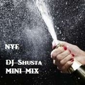 DJ Shusta - NYE (Minimix)