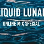 March 2021 Liquid Lunar Lockdown Show