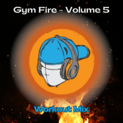 Gym Fire - Volume 5