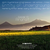 Arthur Sense - Entity of Underground #047: Ararat ﻿﻿﻿﻿[﻿﻿﻿﻿July 2015﻿﻿﻿﻿]﻿﻿﻿﻿ on Insomniafm.com
