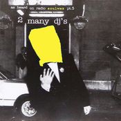 As Heard On Radio Soulwax Pt.05