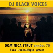 SESSION DJ   DOMINICA STRUT & GROOVE (Ile de la Dominique)  années 70  by BLACK VOICES DJ (Besançon)
